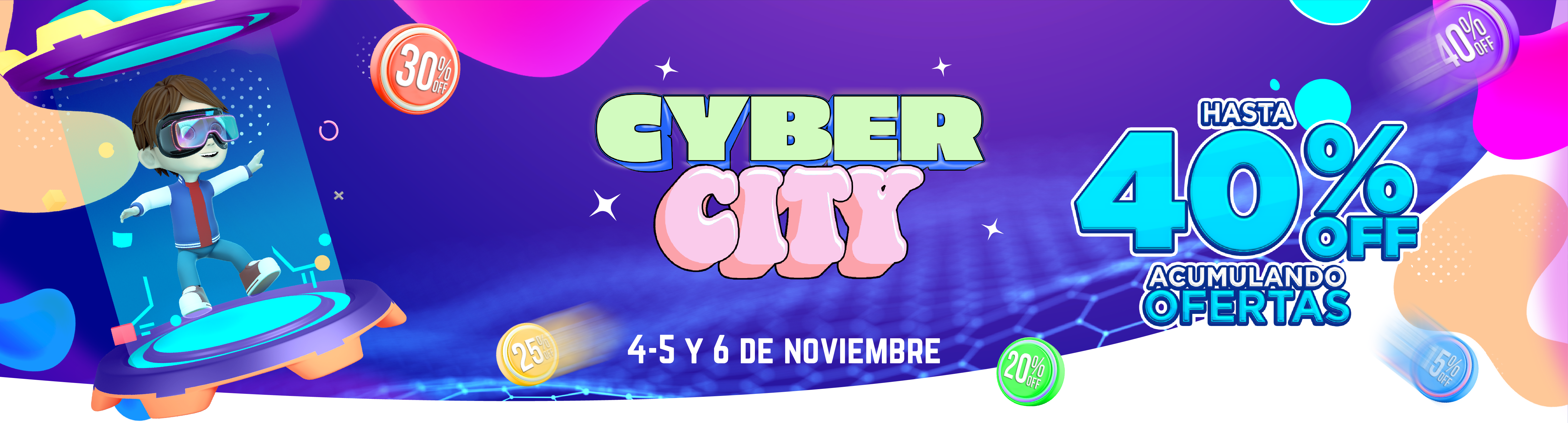 Cyber City | HASTA 40%OFF